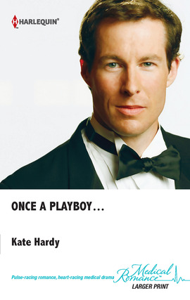 Title details for Once a Playboy... by Kate Hardy - Available
